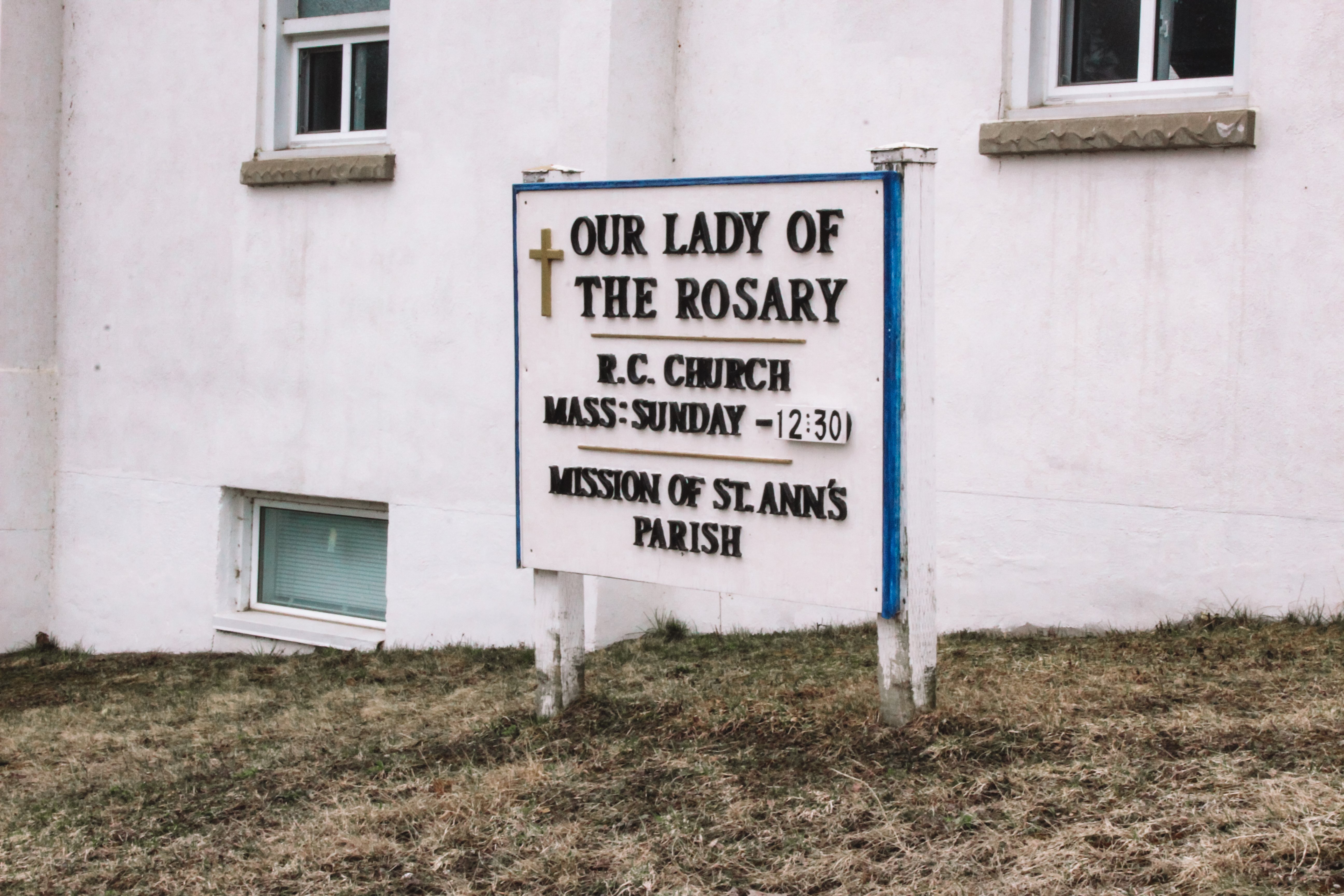 Our Lady of the Rosary Sign: "Our Lady of the Rosary-RC Church Mass Sunday 12:30pm-Mission of St Ann's Chruch"